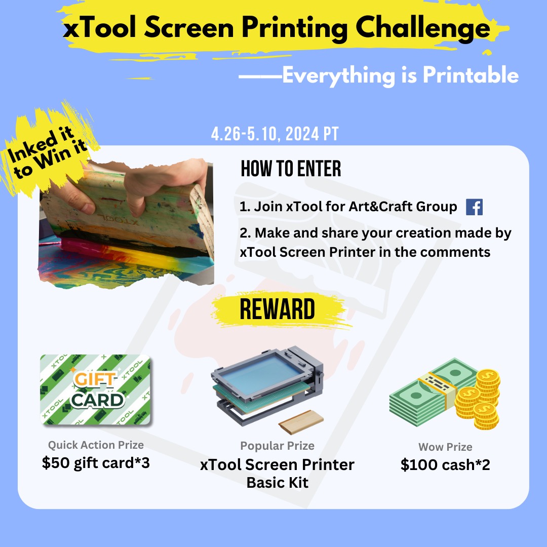 xTool Screen Printing Challenge