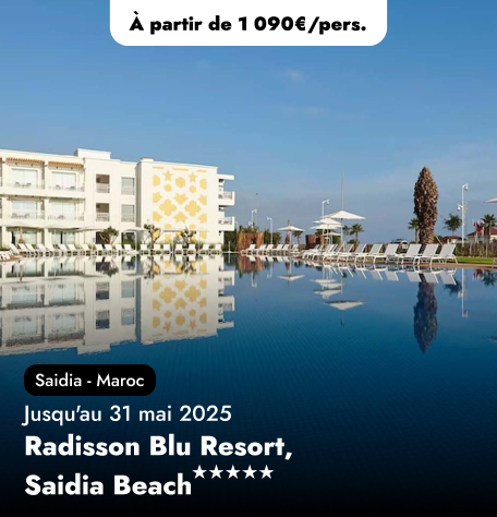 Offre Spéciale au Maroc - Radisson Blu Resort, Saidia Beach★★★★★